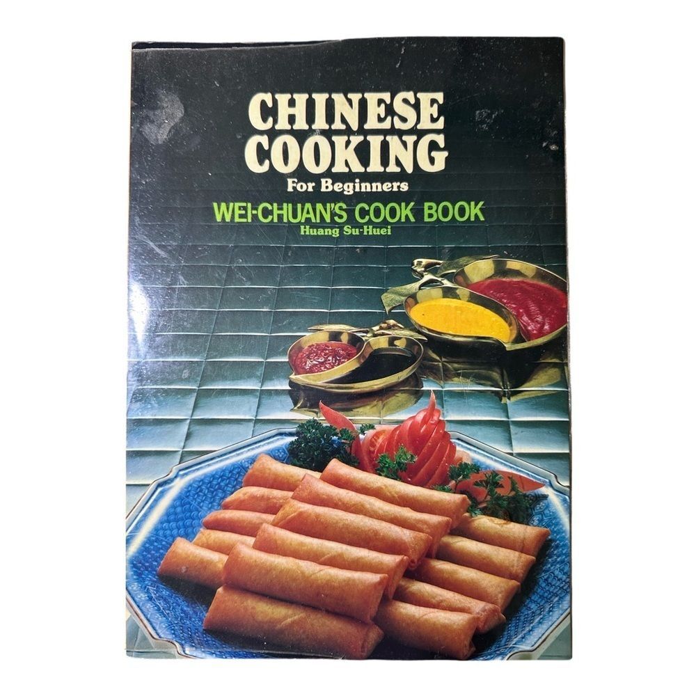 Chinese Cooking for Beginners Wei-Chuan’s Cookbook Huang Su-Huei Vintage